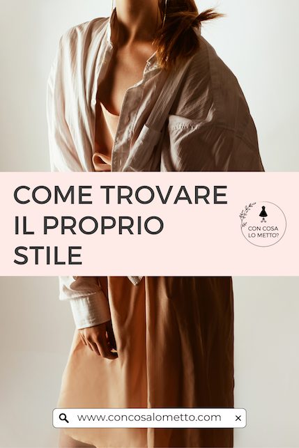 Come creare il proprio stile