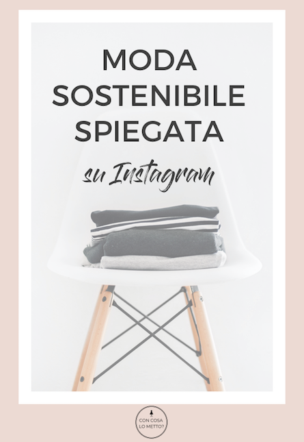 Moda sostenibile spiegata su Instagram