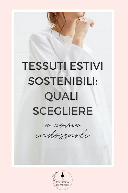 Tessuti estivi sostenibili