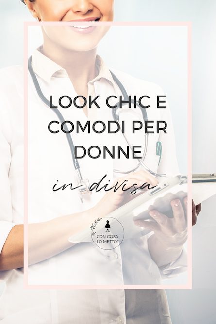 look comodi e chic per donne in divisa